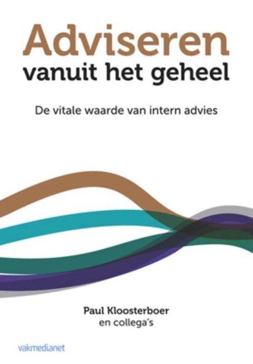 9789462760523 Adviseren vanuit het geheel | Tweedehands, Boeken, Schoolboeken, Zo goed als nieuw, Verzenden