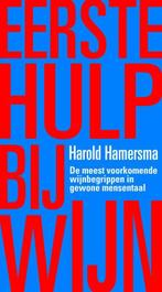 Eerste hulp bij wijn 9789027423825 H. Hamersma, Verzenden, Zo goed als nieuw, H. Hamersma
