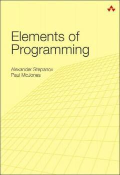 Elements of Programming 9780321635372 Stepanov Alexander, Boeken, Taal | Engels, Zo goed als nieuw, Verzenden