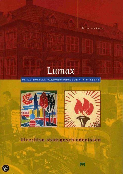 Lumax / Utrechtse stadsgeschiedenissen / 3 9789053452752, Boeken, Overige Boeken, Zo goed als nieuw, Verzenden
