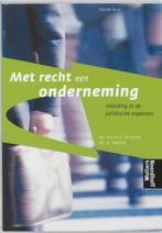 Met recht een onderneming 9789001758899, Boeken, Wetenschap, Verzenden, Gelezen
