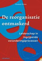 De reorganisatie ontmaskerd 9789462760509, Boeken, Verzenden, Zo goed als nieuw