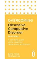 Overcoming Obsessive-Compulsive Disorder, 2nd Edition, Verzenden, Gelezen, David Veale