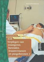 Verplegen van zwangeren barenden kraamvrouwen  9789011069862, Zo goed als nieuw