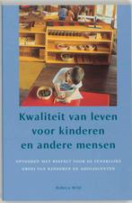 KWALITEIT VAN LEVEN KINDEREN EA MENSEN DR1 9789066654488, Verzenden, Gelezen, R. Wild