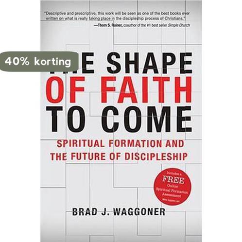 The Shape of Faith to Come 9780805448245 Brad J. Waggoner, Boeken, Overige Boeken, Zo goed als nieuw, Verzenden