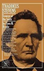 Thaddeus Stevens: Scourge of the South. Brodie, McKay, Boeken, Verzenden, Zo goed als nieuw, Brodie, Fawn McKay