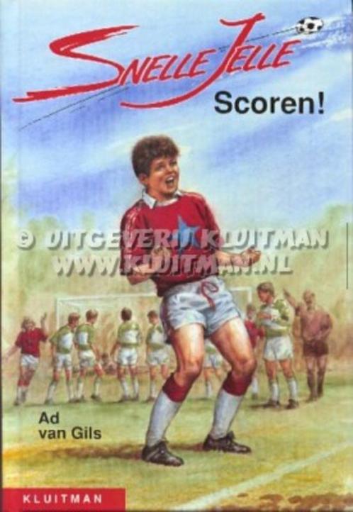 Snelle Jelle Scoren! 9789020633795 Ad van Gils, Boeken, Kinderboeken | Jeugd | 10 tot 12 jaar, Gelezen, Verzenden
