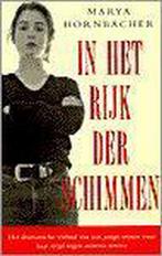 IN HET RIJK DER SCHIMMEN 9789024603961 M. Hornbacher, Boeken, Literatuur, Verzenden, Gelezen, M. Hornbacher
