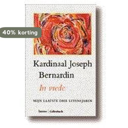 In vrede 9789020933192 J. Bernardin, Boeken, Godsdienst en Theologie, Zo goed als nieuw, Verzenden