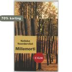 Millemorti 9789029071864 Nelleke Noordervliet, Verzenden, Gelezen, Nelleke Noordervliet