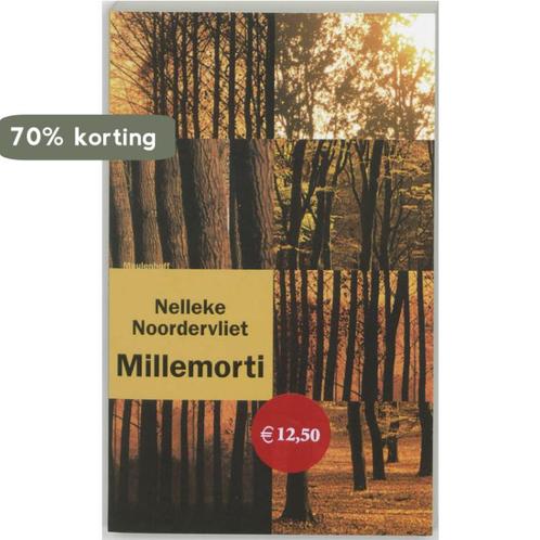 Millemorti 9789029071864 Nelleke Noordervliet, Boeken, Romans, Gelezen, Verzenden