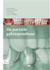 De partiele gebitsprothese, 9789031375752, Boeken, Zo goed als nieuw, Studieboeken, Verzenden