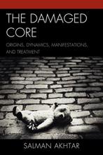 The Damaged Core 9780765706713 Salman Akhtar, Verzenden, Gelezen, Salman Akhtar