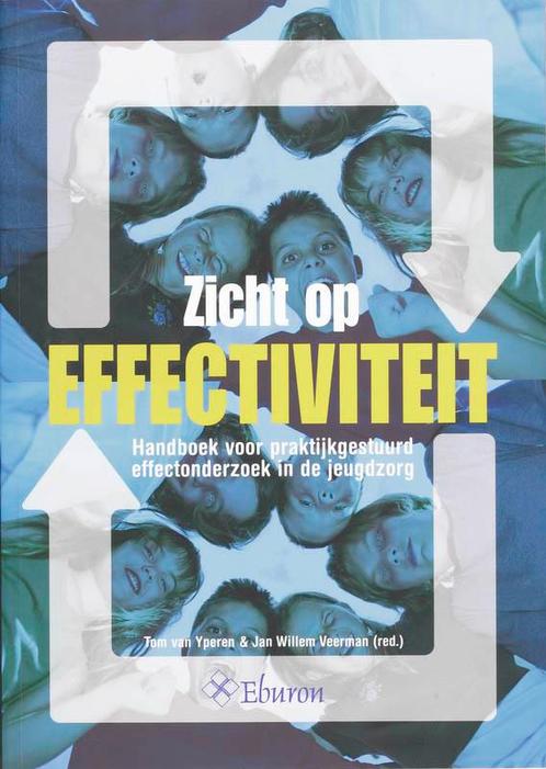 Zicht op Effectiviteit, 9789059722521, Boeken, Studieboeken en Cursussen, Zo goed als nieuw, Verzenden