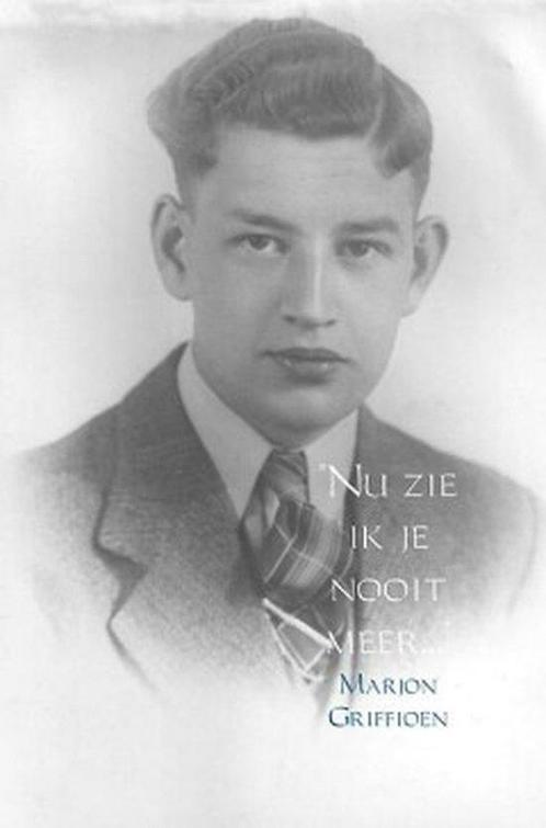 9789462541764 Nu zie ik je nooit meer... | Tweedehands, Boeken, Biografieën, Zo goed als nieuw, Verzenden