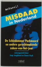 Misdaad In Nederland 9789080826786 Jongbloed/Vuyk, Gelezen, Jongbloed/Vuyk, S. Vuyk, Verzenden