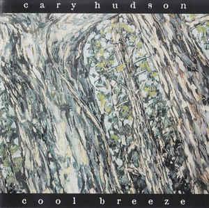 cd - Cary Hudson - Cool Breeze, Cd's en Dvd's, Cd's | Overige Cd's, Zo goed als nieuw, Verzenden