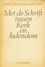 Met de Schrift tussen Kerk en Jodendom 9789026608131, Verzenden, Gelezen, E. Flesseman-van Leer