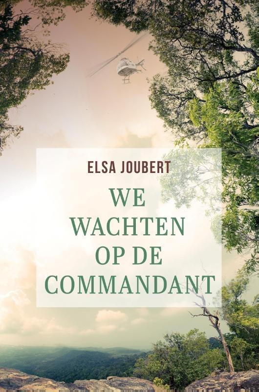 We wachten op de commandant 9789492600424 Elsa Joubert, Boeken, Romans, Zo goed als nieuw, Verzenden