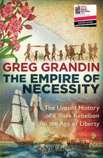 The Empire of Necessity 9781780746456 Greg Grandin, Verzenden, Gelezen, Greg Grandin