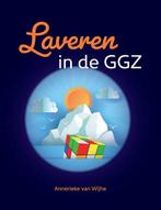 9789492261854 Laveren in de GGZ | Tweedehands, Verzenden, Zo goed als nieuw, Annerieke van Wijhe