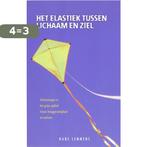 Het elastiek tussen lichaam en ziel 9789055992379 H. Lemmens, Boeken, Verzenden, Gelezen, H. Lemmens