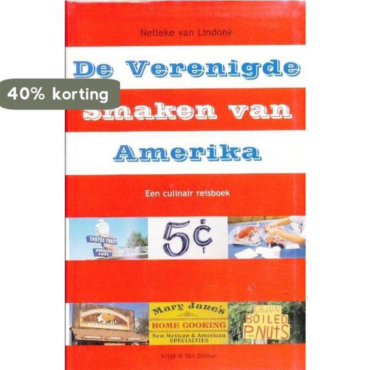 Verenigde Smaken Van Amerika 9789038845579 N. van Lindonk, Boeken, Kookboeken, Gelezen, Verzenden