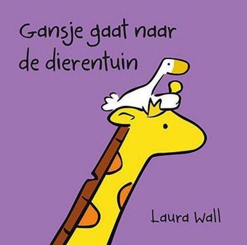 Gansje gaat naar de dierentuin 9789461884640 Laura Wall, Boeken, Kinderboeken | Baby's en Peuters, Gelezen, Verzenden