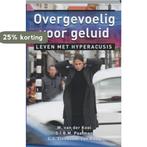 Overgevoelig voor geluid / Ankertjes / 336 9789020203844, Verzenden, Zo goed als nieuw, S.I.B.M. Paalman