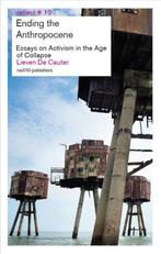 Ending the Anthropocene / Reflect / 12 9789462086111, Verzenden, Gelezen, Lieven de Cauter