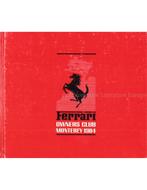 FERRARI OWNERS CLUB MONTERY 1984, Boeken, Auto's | Boeken, Nieuw, Ferrari, Author