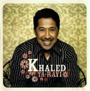 cd - Khaled - Ya-Rayi, Cd's en Dvd's, Cd's | Overige Cd's, Zo goed als nieuw, Verzenden