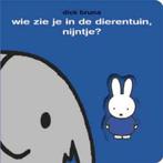 Wie zie je in de dierentuin, Nijntje? 9789056475154, Verzenden, Gelezen, Dick Bruna