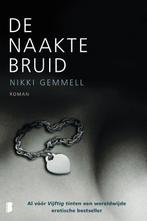De naakte bruid 9789022566763 Nikki Gemmell, Verzenden, Zo goed als nieuw, Nikki Gemmell