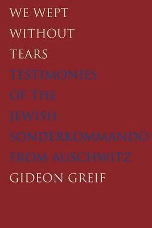 9780300211979 We Wept Without Tears - Testimonies of the ..., Boeken, Studieboeken en Cursussen, Nieuw, Verzenden