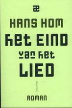 Het eind van het lied (9789025440398, Hans Hom) (Hans Hom), Boeken, Verzenden, Nieuw