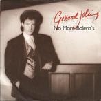 Single - Gerard Joling - No More Bolero&apos;s, Verzenden, Nieuw in verpakking
