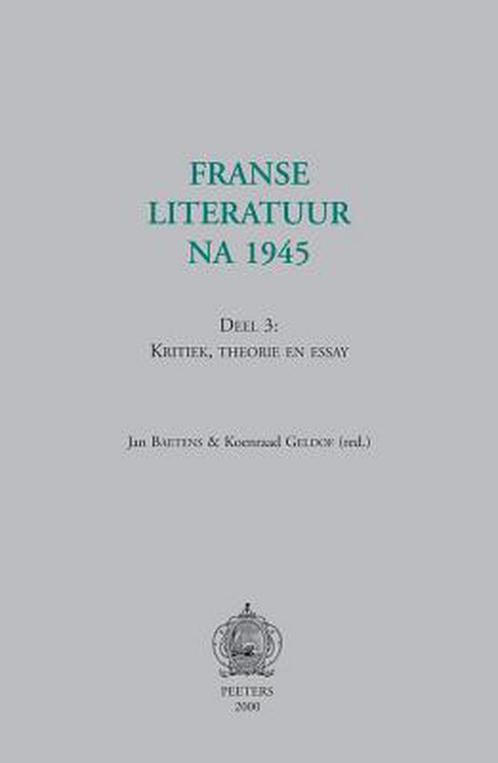 Franse literatuur na 1945. deel 3 9789042909694 Jan Baetens, Boeken, Overige Boeken, Gelezen, Verzenden