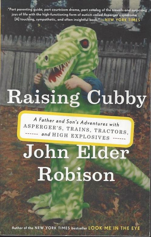 9780307884855 Raising Cubby John Elder Robison, Boeken, Gezondheid, Dieet en Voeding, Nieuw, Verzenden