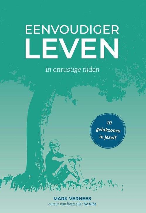 9789082904871 Eenvoudiger leven | Tweedehands, Boeken, Psychologie, Zo goed als nieuw, Verzenden