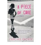 Piece of Cake 9780553818178 Cupcake Brown, Boeken, Verzenden, Gelezen, Cupcake Brown