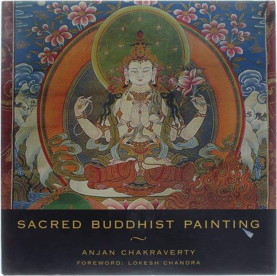 Sacred Buddhist Painting 9788174360427 Anjan Chakraverty, Boeken, Taal | Engels, Gelezen, Verzenden