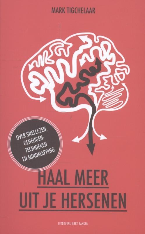 Haal meer uit je hersenen 9789035139862 Mark Tigchelaar, Boeken, Psychologie, Zo goed als nieuw, Verzenden