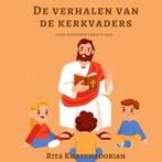 9789464929935 De verhalen van de kerkvaders, Boeken, Verzenden, Nieuw, Rita Khatchadorian