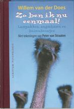 Zo ben ik nu eenmaal! | 9789055943463 | W. van der Does, Boeken, Zo goed als nieuw, W. van der Does