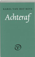 Achteraf | 9789028209220 | K. van het Reve, Zo goed als nieuw, K. van het Reve