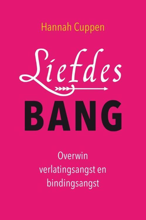 Liefdesbang 9789020210705 Hannah Cuppen, Boeken, Psychologie, Zo goed als nieuw, Verzenden