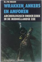 Wrakken, ankers en amforen 9789060103166 Nicholas Meyer, Verzenden, Gelezen, Nicholas Meyer