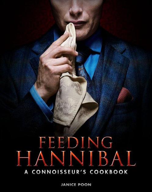 9781783297665 Feeding Hannibal Janice Poon, Boeken, Kookboeken, Nieuw, Verzenden